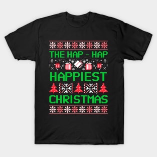 We’re Gonna Have Hap-Hap Happiest Christmas T-Shirt